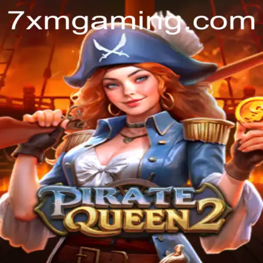 Exploring the Adventure of PirateQueen2: A Thrilling Gaming Experience